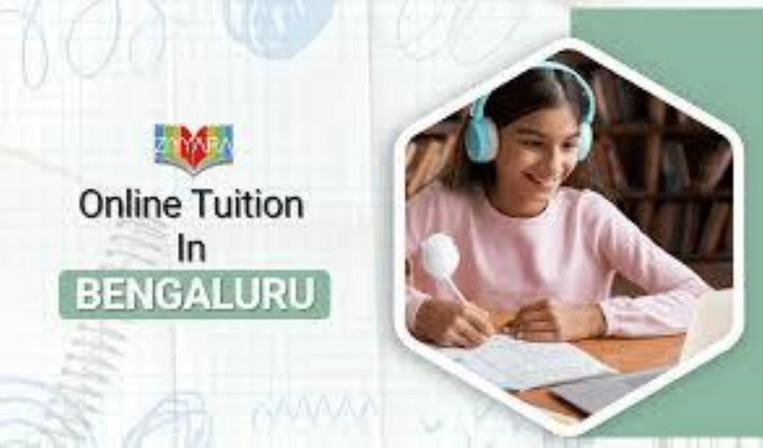 Online Tuition in Bengaluru | Ziyyara Boosts Grades 2X Faster
